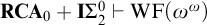 bold upper R upper C upper A 0 plus bold upper I normal upper Sigma 2 Superscript 0 Baseline right tack WF left parenthesis omega Superscript omega Baseline right parenthesis