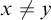 x not equals y