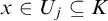 x element of upper U Subscript j Baseline subset of or equal to upper K