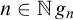 n element of double struck upper N g Subscript n