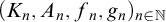 left parenthesis upper K Subscript n Baseline comma upper A Subscript n Baseline comma f Subscript n Baseline comma g Subscript n Baseline right parenthesis Subscript n element of double struck upper N