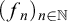 left parenthesis f Subscript n Baseline right parenthesis Subscript n element of double struck upper N