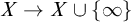 upper X right arrow upper X union StartSet infinity EndSet