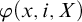 phi left parenthesis x comma i comma upper X right parenthesis