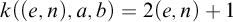 k left parenthesis left parenthesis e comma n right parenthesis comma a comma b right parenthesis equals 2 left parenthesis e comma n right parenthesis plus 1