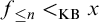 f Subscript less than or equals n Baseline less than Subscript KB Baseline x