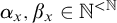 alpha Subscript x Baseline comma beta Subscript x Baseline element of double struck upper N Superscript less than double struck upper N