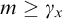 m greater than or equals gamma Subscript x