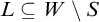 upper L subset of or equal to upper W minus upper S