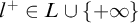 l Superscript plus Baseline element of upper L union StartSet plus infinity EndSet