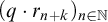 left parenthesis q dot r Subscript n plus k Baseline right parenthesis Subscript n element of double struck upper N