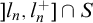 right bracket l Subscript n Baseline comma l Subscript n Superscript plus Baseline right bracket intersection upper S