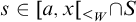 s element of left bracket a comma x left bracket Subscript less than Sub Subscript upper W Subscript Baseline intersection upper S