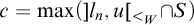 c equals max left parenthesis right bracket l Subscript n Baseline comma u left bracket Subscript less than Sub Subscript upper W Subscript Baseline intersection upper S right parenthesis