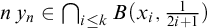 n y Subscript n element of intersection Underscript i less than or equals k Endscripts upper B left parenthesis x Subscript i Baseline comma StartFraction 1 Over 2 i plus 1 EndFraction right parenthesis