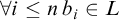 for all i less than or equals n b Subscript i Baseline element of upper L