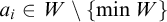 a Subscript i Baseline element of upper W minus StartSet min upper W EndSet