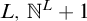 upper L comma double struck upper N Superscript upper L Baseline plus 1