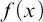 f left parenthesis x right parenthesis
