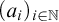 left parenthesis a Subscript i Baseline right parenthesis Subscript i element of double struck upper N
