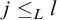 j less than or equals Subscript upper L Baseline l