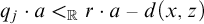 q Subscript j Baseline dot a less than Subscript double struck upper R Baseline r dot a minus d left parenthesis x comma z right parenthesis
