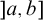 right bracket a comma b right bracket
