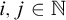 i comma j element of double struck upper N