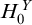 upper H 0 Superscript upper Y