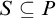 upper S subset of or equal to upper P