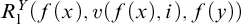upper R 1 Superscript upper Y Baseline left parenthesis f left parenthesis x right parenthesis comma v left parenthesis f left parenthesis x right parenthesis comma i right parenthesis comma f left parenthesis y right parenthesis right parenthesis