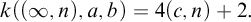 k left parenthesis left parenthesis infinity comma n right parenthesis comma a comma b right parenthesis equals 4 left parenthesis c comma n right parenthesis plus 2 period