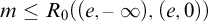 m less than or equals upper R 0 left parenthesis left parenthesis e comma negative infinity right parenthesis comma left parenthesis e comma 0 right parenthesis right parenthesis