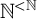 double struck upper N Superscript less than double struck upper N