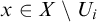 x element of upper X minus upper U Subscript i