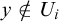 y not an element of upper U Subscript i