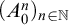 left parenthesis upper A 0 Superscript n Baseline right parenthesis Subscript n element of double struck upper N