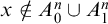 x not an element of upper A 0 Superscript n union upper A 1 Superscript n
