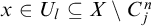 x element of upper U Subscript l Baseline subset of or equal to upper X minus upper C Subscript j Superscript n