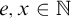 e comma x element of double struck upper N