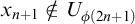 x Subscript n plus 1 Baseline not an element of upper U Subscript phi left parenthesis 2 n plus 1 right parenthesis