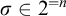 sigma element of 2 Superscript equals n