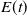 upper E left parenthesis t right parenthesis