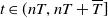 t element of left parenthesis n upper T comma n upper T plus upper T overbar right bracket