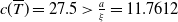 c left parenthesis upper T overbar right parenthesis equals 27.5 greater than StartFraction a Over xi EndFraction equals 11.7612