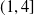 left parenthesis 1 comma 4 right bracket
