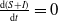 StartFraction normal d left parenthesis upper S plus upper I right parenthesis Over normal d t EndFraction equals 0