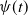 psi left parenthesis t right parenthesis