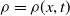 rho equals rho left parenthesis x comma t right parenthesis