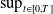 sup Underscript t element of left bracket 0 comma upper T right bracket Endscripts